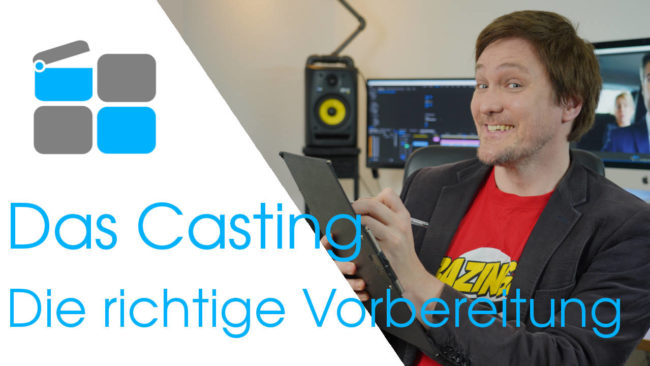 Vorbereitung auf dein Casting Casting Vorbereitung