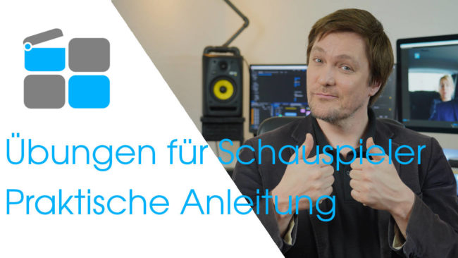 Schauspieler Übungen