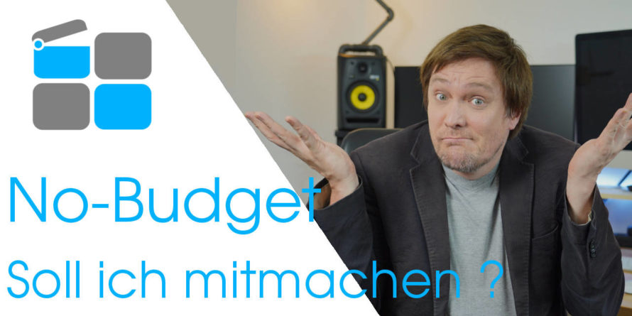 No-Budget Produktion
