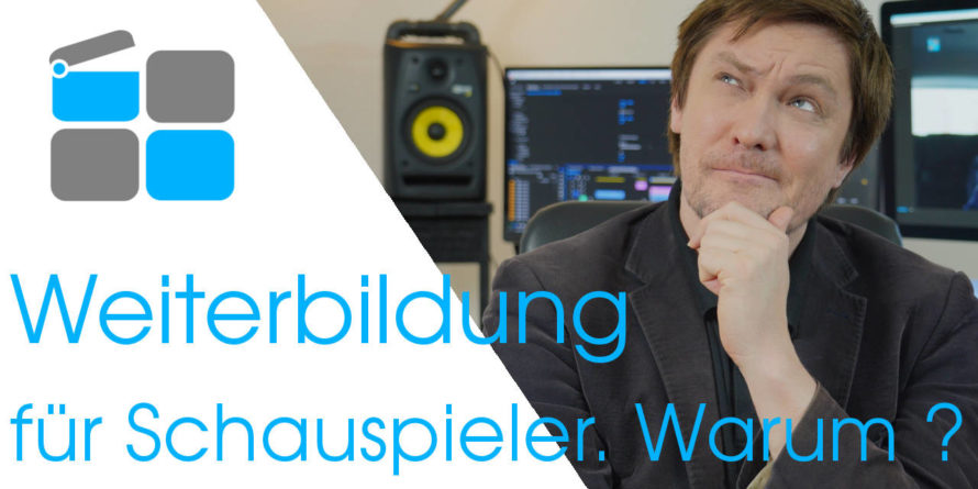 Weiterbildung für Schauspieler