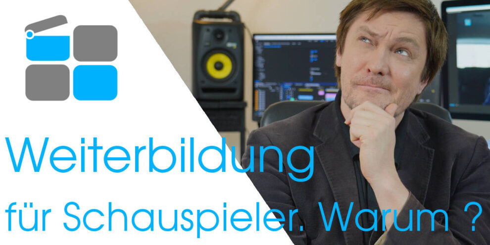 Weiterbildung für Schauspieler